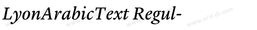 LyonArabicText Regul字体转换 LyonArabicText Regul字体转换